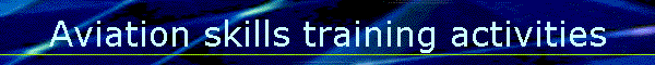 Aviation skills training activities